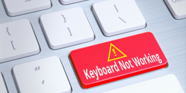 Keyboard is Not Working on Windows 10